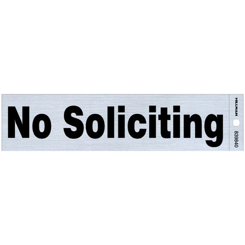 HILLMAN English Silver No Soliciting Decal 2 in. H X 8 in. W (Pack of 6)