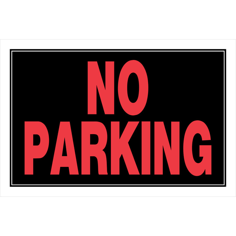 HILLMAN English Black No Parking Sign 8 in. H X 12 in. W (Pack of 6)