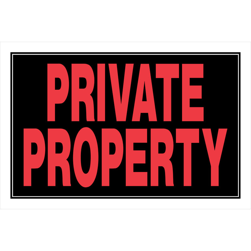 HILLMAN English Black Private Property Sign 8 in. H X 12 in. W (Pack of 6)