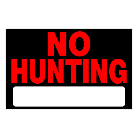 HILLMAN English Black No Hunting Sign 8 in. H X 12 in. W (Pack of 6)