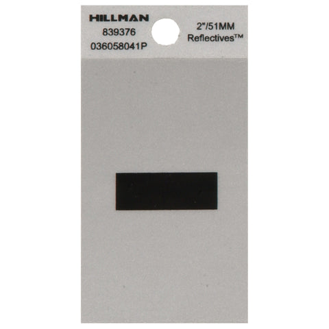 HILLMAN 2 in. Reflective Black Vinyl Self-Adhesive Special Character Hyphen 1 pc (Pack of 6)