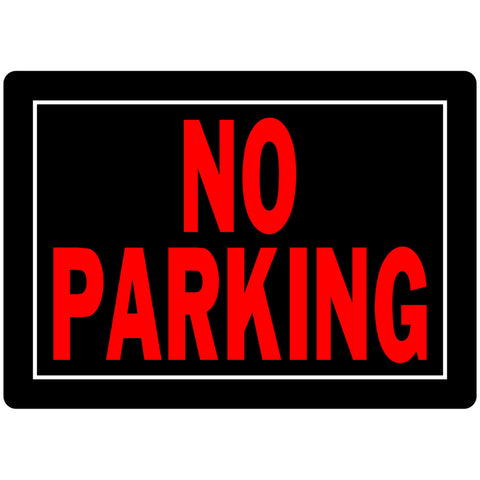 HILLMAN English Black No Parking Sign 10 in. H X 14 in. W (Pack of 6)