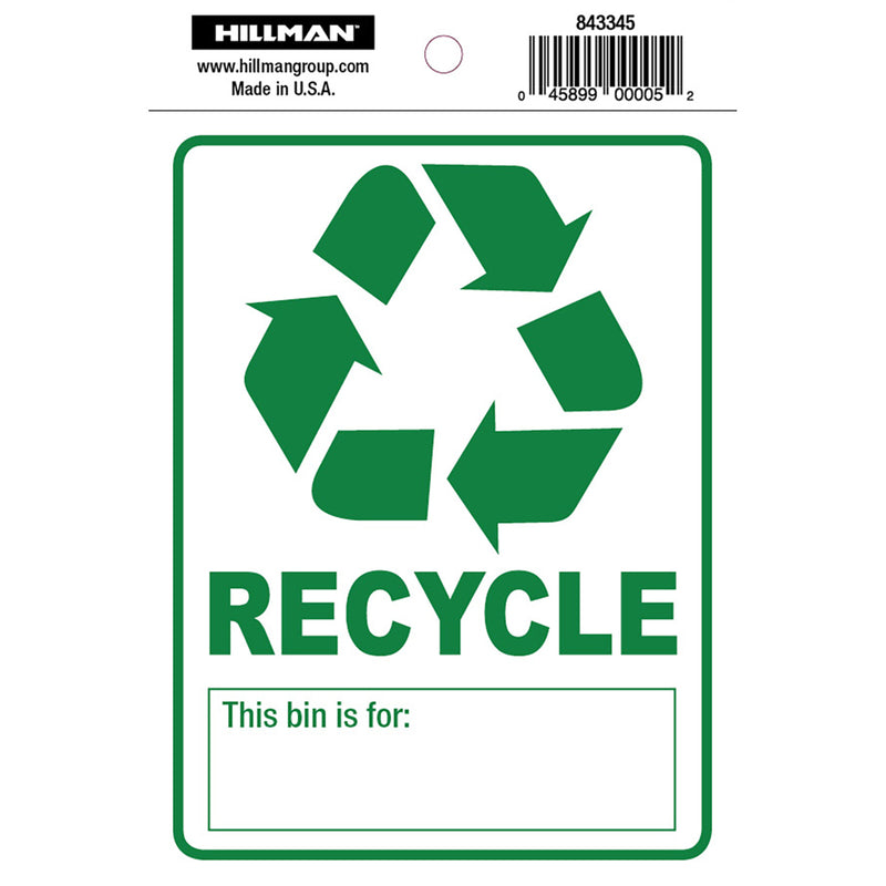 HILLMAN English White Recycle Sign 6 in. H X 4 in. W (Pack of 6)
